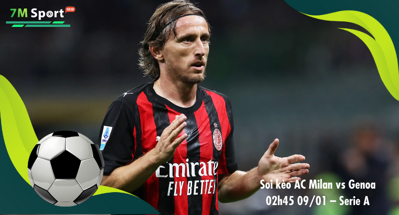 Đội hình dự kiến trước trận AC Milan vs Genoa Đội hình dự kiến trước trận AC Milan vs Genoa