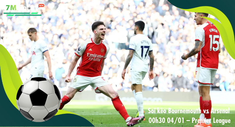 Đội hình dự kiến trước trận Bournemouth vs Arsenal Đội hình dự kiến trước trận Bournemouth vs Arsenal