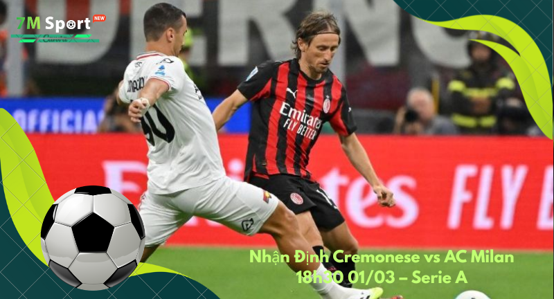 Đội hình dự kiến trước trận Cremonese vs AC Milan Đội hình dự kiến trước trận Cremonese vs AC Milan
